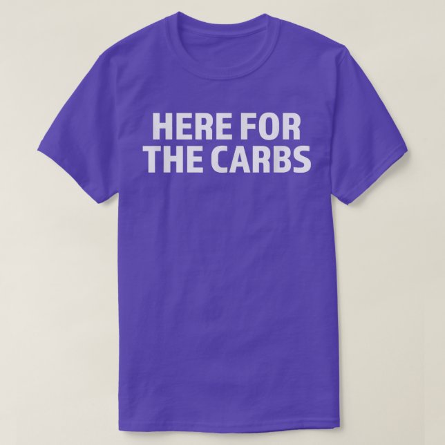 Carb Älskare här för kolhydrater T Shirt (Design framsida)