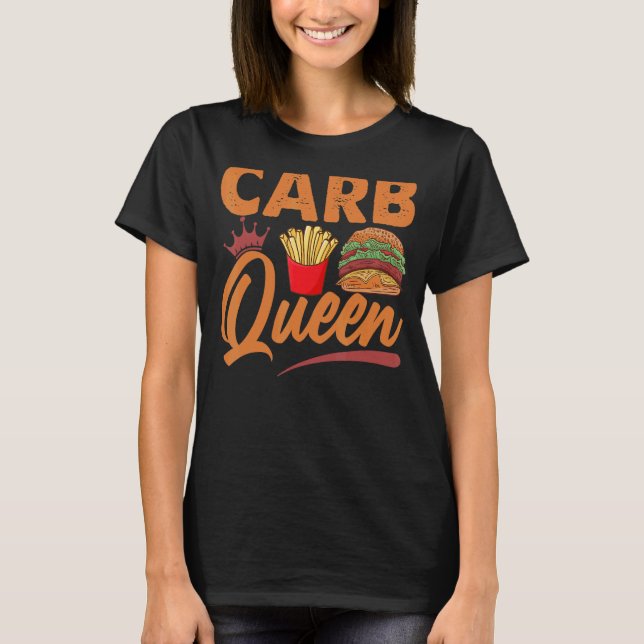 Carb Queen Burger och Fries Fast Food T Shirt (Framsida)