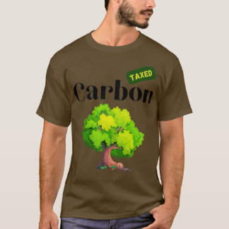 Carbon Tax Climate Change Tree Design T Shirt