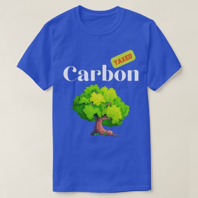 Carbon Tax Climate Change Tree Design White Text T Shirt (Design framsida)