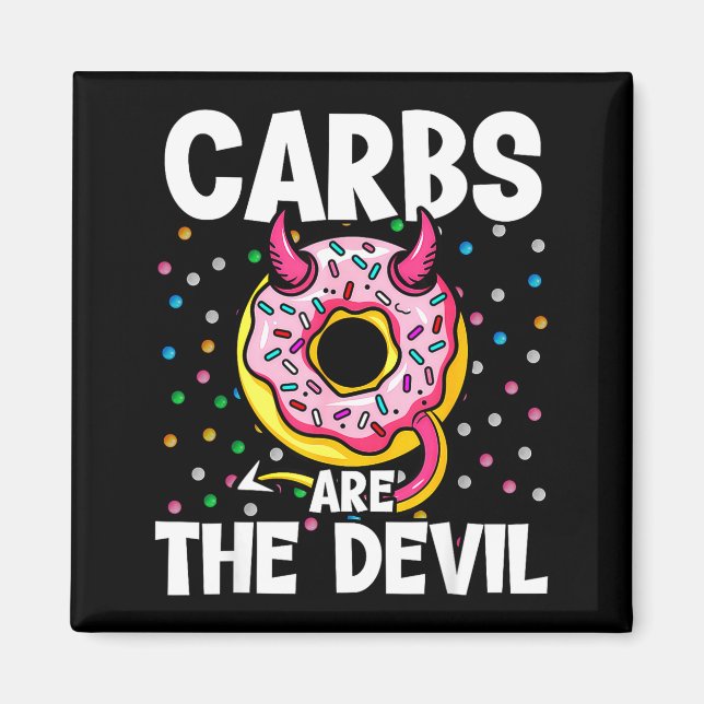Carbs Are The Devil Funny Donut Diet New Year's Re Magnet (Framsidan)