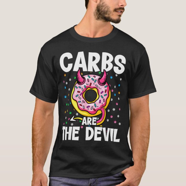 Carbs Are The Devil Funny Donut Diet New Year's Re T Shirt (Framsida)