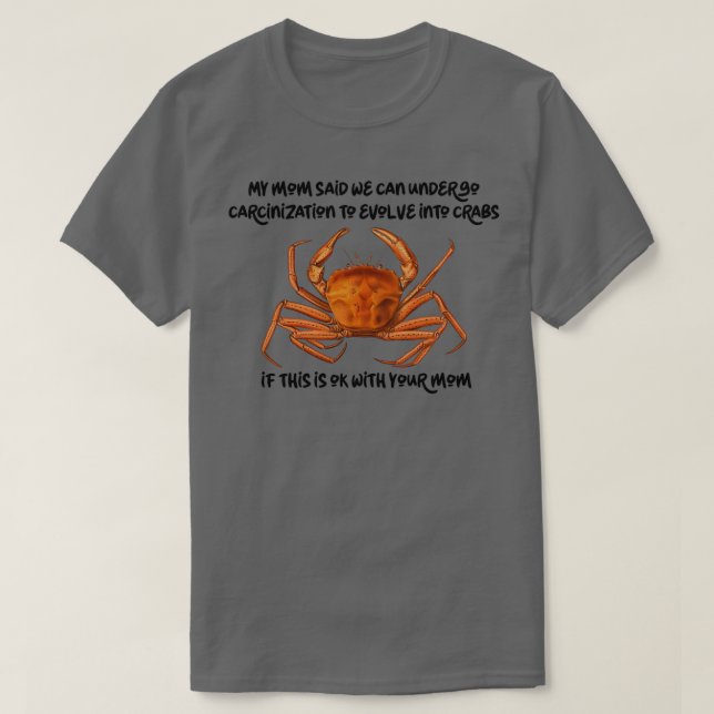 Carcinization Allting blir Crab Classic TShi T Shirt (Design framsida)