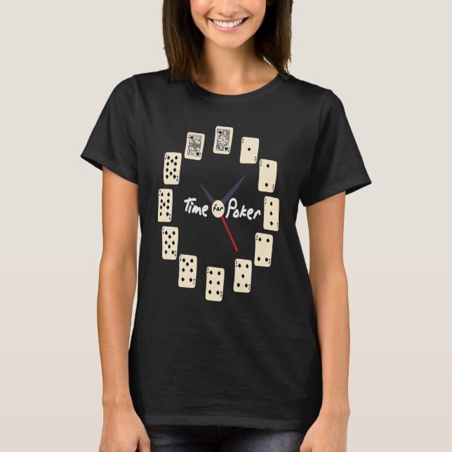 Card Games  Tournament  Time for Poker T Shirt (Framsida)