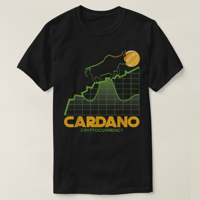 Cardano Cryptocurrency Bull Trader Digital Money W T Shirt (Design framsida)