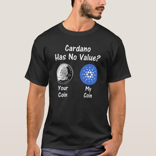 Cardano Har Inget Värde T Shirt (Framsida)