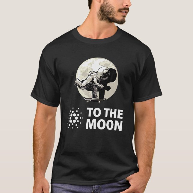 Cardano till Måne, Astronaut Cardano ADA Crypto T Shirt (Framsida)