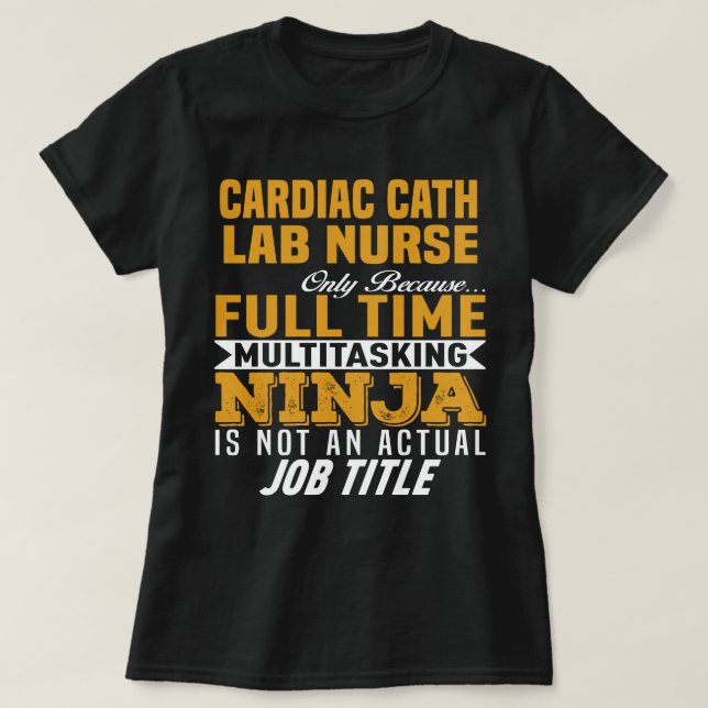Cardiac Cath Lab Nurse T Shirt (Design framsida)