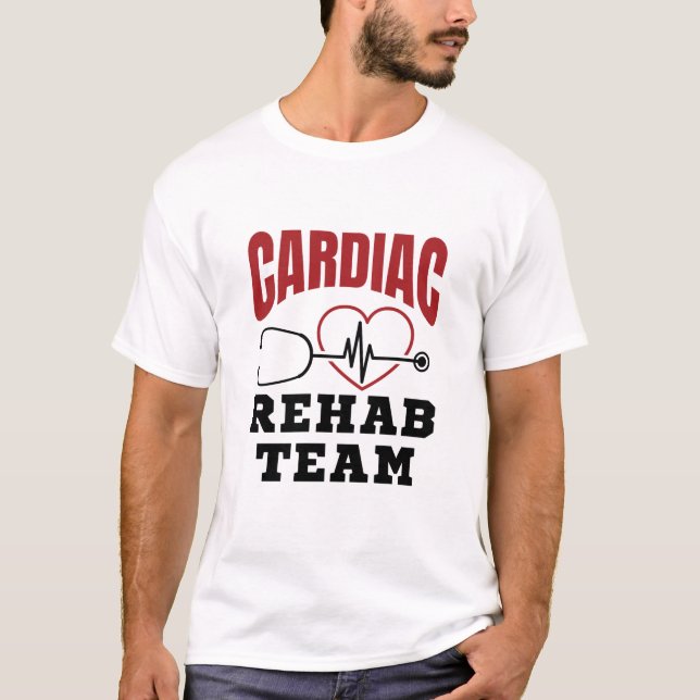 Cardiac Rehab Team Cardiolog Nurse T Shirt (Framsida)