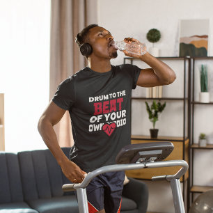 Cardio Drumming Gym Motivation T Shirt