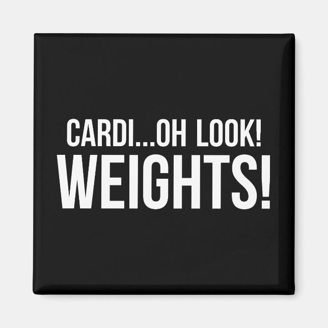 Cardio vs Weights - Funny Novelty Gym Workout Magnet (Framsidan)