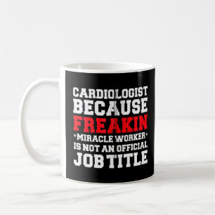 Cardiolog Miracle Worker Cardiology Doktor Kaffemugg
