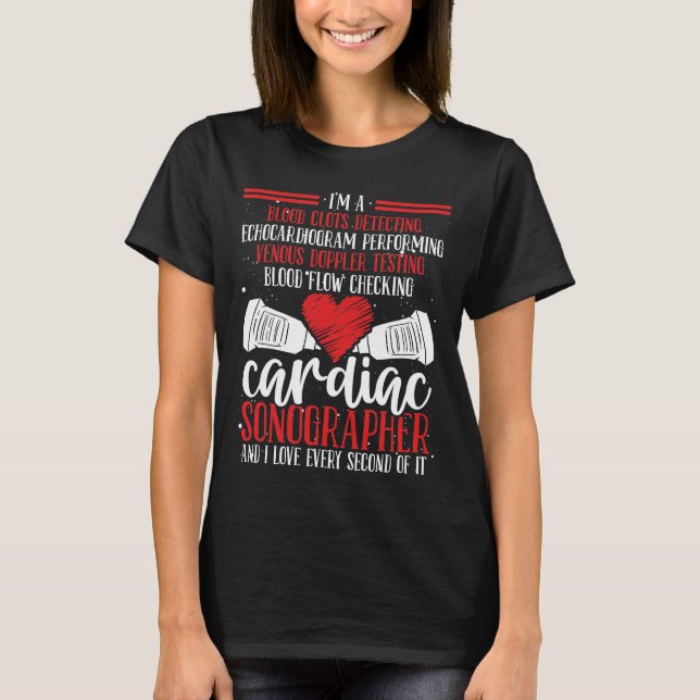Cardiology Ultrasound Cardiac Sonographer T Shirt (Framsida)