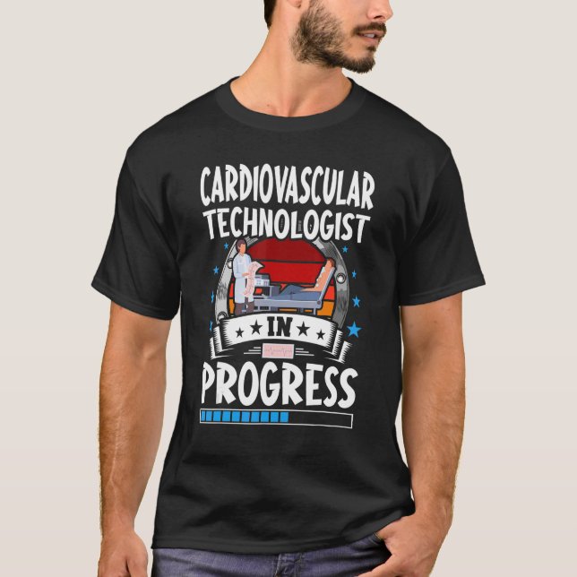 Cardiovascular Technologist In Progress Trainee St T Shirt (Framsida)