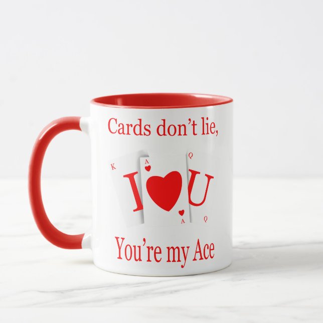 Cards Don’t Lie, You’re My Ace Romantic Mugg (Vänster)