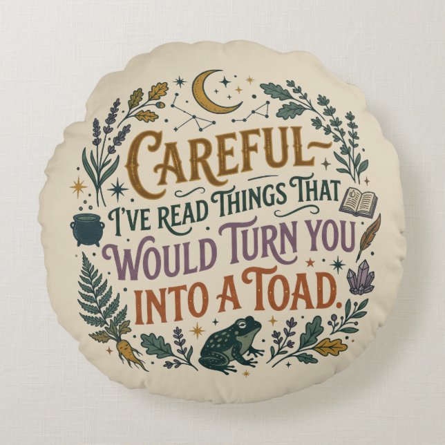 Careful I've Read Things Funny Book Witch Quote  Rund Kudde (Framsidan)