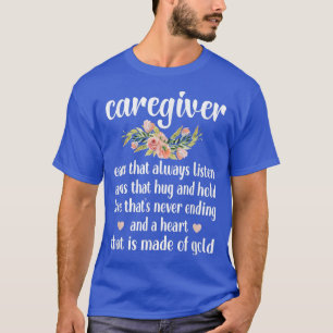 Caregiver Cute Definition Carege Best Carege T Shirt
