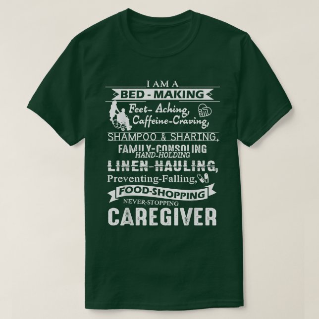 Caregiver sI Am A Caregiver Tshirts  (Design framsida)