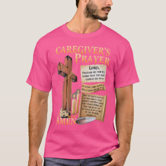 Caregivers Prayer Christian Kor Faith Hope Kärlek T Shirt