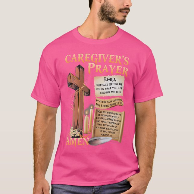 Caregivers Prayer Christian Kor Faith Hope Kärlek T Shirt (Framsida)