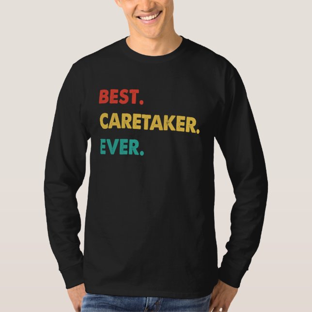 Caretaker Retro Best Caretaker Ever T Shirt (Framsida)