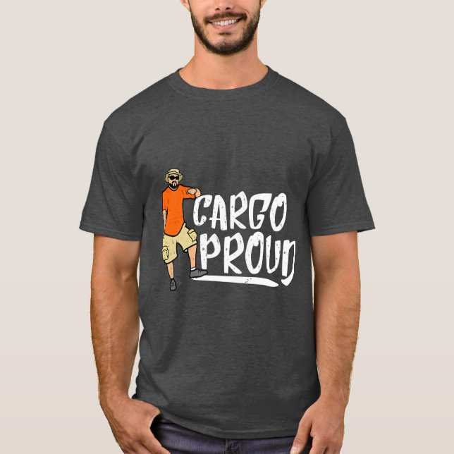 Cargo Shorts Meme  Cargo Proud T Shirt (Framsida)
