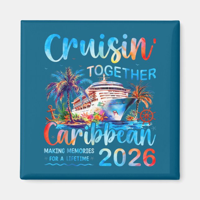 Caribbean Cruise 2026 Family Vacation Cruisin’ Tog Magnet (Framsidan)