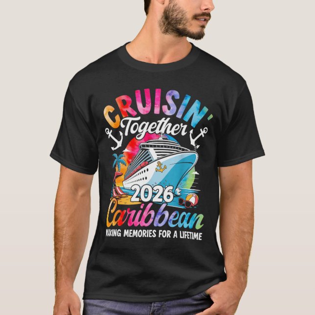 Caribbean Cruise Family Vacation 2026 Cruisin’ Tog T Shirt (Framsida)
