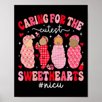 Caring For The Cutest Sweethearts Nicu Nurse Valen Poster