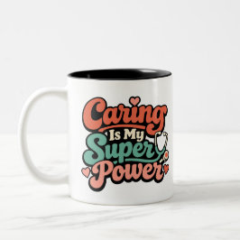 Caring Is My Superpower Nurse Två-Tonad Mugg