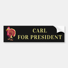 CARL FÖR PRESIDENT KENOSHA TURKEY BILDEKAL