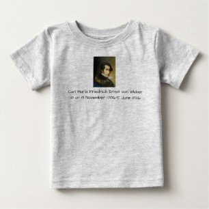 Carl Maria Friedrich Ernst von Weber T Shirt