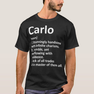 CARLO Definition Personlig Namn Funny Birthday T Shirt
