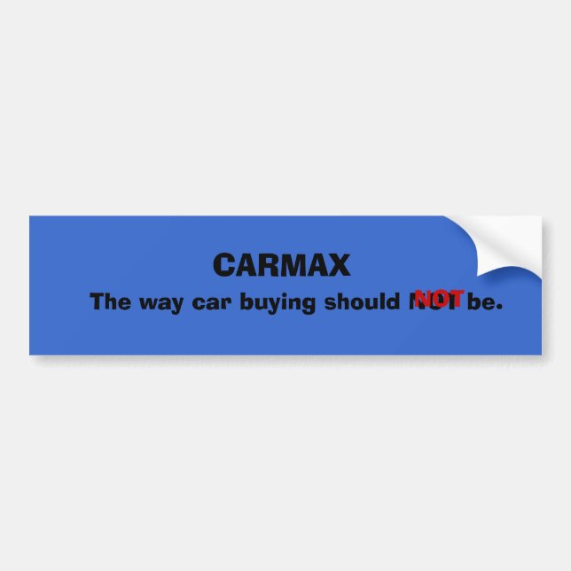 CARMAX långt bilköpandet bör INTE vara Bildekal (Framsidan)