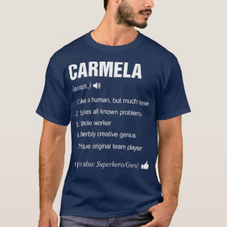 Carmela Namn definition: Familj Funny T Shirt