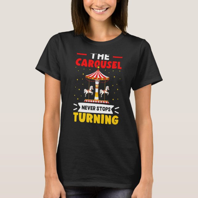 Carnival, karusellen slutar aldrig att röra sig t shirt (Framsida)