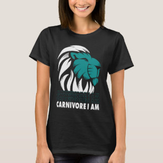 Carnivore I Am Lion Meat  Carnivore Diet T Shirt