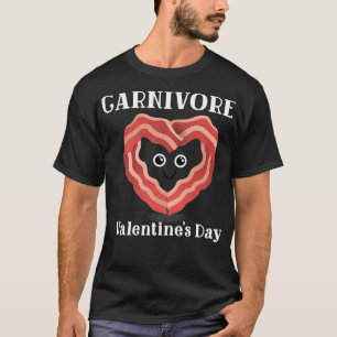 Carnivore Valentines day Gift Bacon Heart Carnivor T Shirt