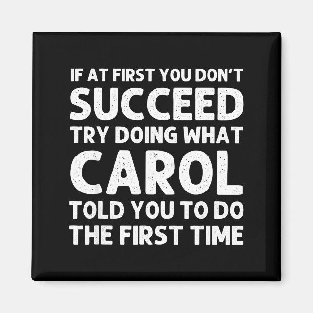 Carol Name D Birthday Funny Christmas J  Magnet (Framsidan)