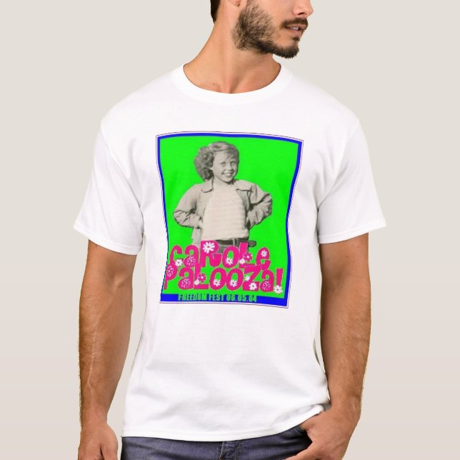 Carole Palooza T2 Tee Shirt (Framsida)