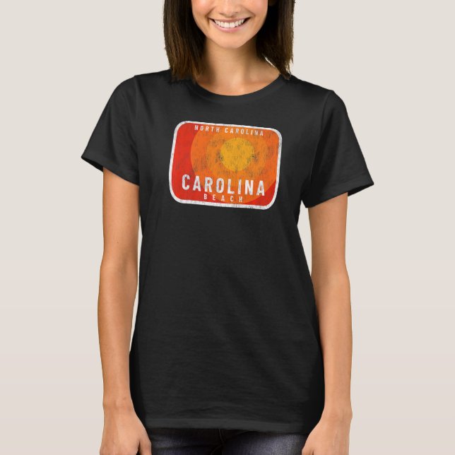 Carolina Beach NC Summertime Vacationing Hot Sunsh T Shirt (Framsida)
