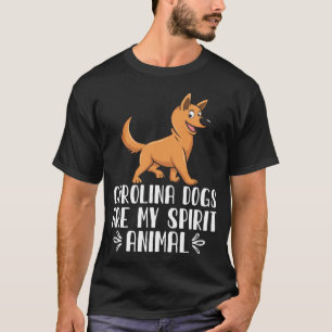 Carolina hundar är mitt andliga djur t shirt