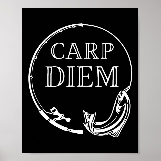 Carp Diem seize the carp Funny Fishing Carpe Diem Poster (Framsidan)