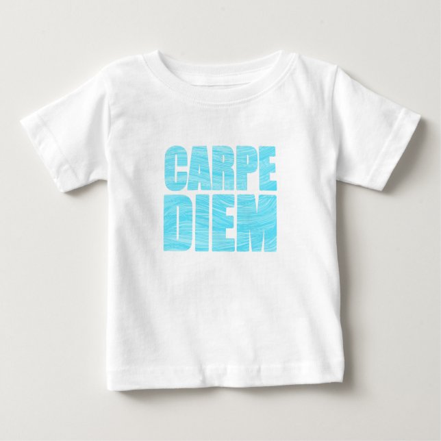 Carpe Diem Baby T-Shirt (Framsida)