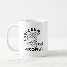 Carpe Diem but first coffee - Helmet Kaffemugg