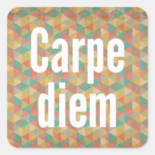 Carpe diem, Fånga dagen, Färgrik mönster Fyrkantigt Klistermärke