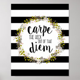 Carpe Diem Funny inspirationsincitationstecken Skr Poster