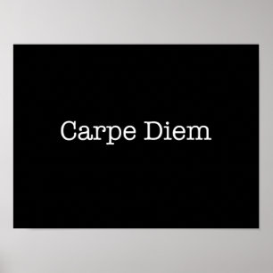 Carpe Diem griper dagcitationstecknet - Poster
