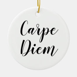 Carpe Diem | Idéisk sloganornament för offert Julgransprydnad Keramik