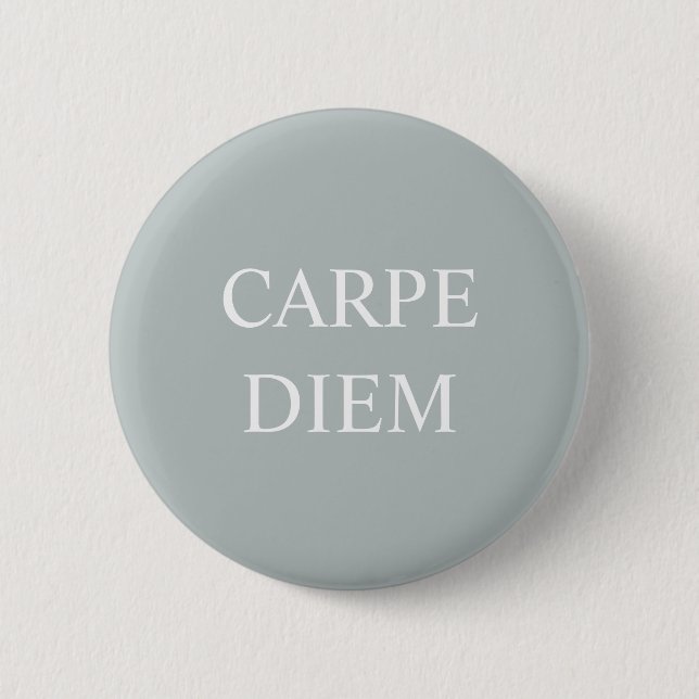 Carpe Diem Latin Quote Badge Knapp (Framsida)